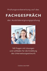 Vorderes Coverbild Prüfungsvorbereitung auf das Fachgespräch der Ausbildereignungsprüfung