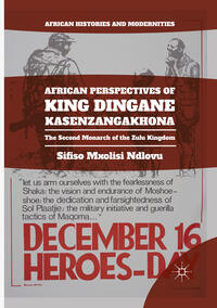 Vorderes Coverbild African Perspectives of King Dingane kaSenzangakhona