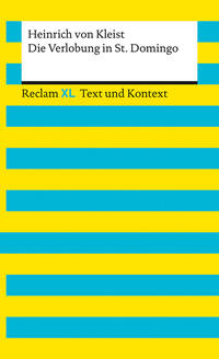 Vorderes Coverbild Die Verlobung in St. Domingo. Textausgabe mit Kommentar und Materialien