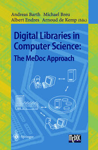 Vorderes Coverbild Digital Libraries in Computer Science: The MeDoc Approach