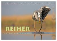 Vorderes Coverbild Reiher - Der Tanz auf dem Wasser (Tischkalender 2025 DIN A5 quer), CALVENDO Monatskalender