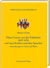 Vorderes Coverbild Hans Conon von der Gabelentz (1807-1874) und seine Studien exotischer Sprachen