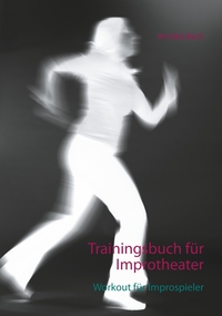 Vorderes Coverbild Trainingsbuch für Improtheater