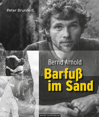 Vorderes Coverbild Bernd Arnold. Barfuß im Sand