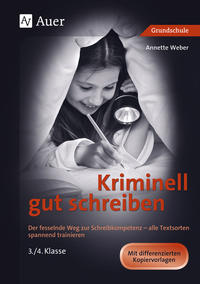 Vorderes Coverbild Kriminell gut schreiben, Klasse 3/4