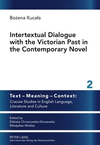 Vorderes Coverbild Intertextual Dialogue with the Victorian Past in the Contemporary Novel