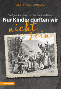 Vorderes Coverbild Nur Kinder durften wir nicht sein