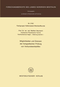 Vorderes Coverbild Möglichkeiten und Grenzen der holografischen Prüfung von Verbundwerkstoffen