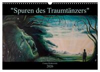 Vorderes Coverbild Spuren des Traumtänzers (Wandkalender 2026 DIN A3 quer), CALVENDO Monatskalender