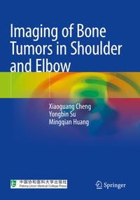 Vorderes Coverbild Imaging of Bone Tumors in Shoulder and Elbow