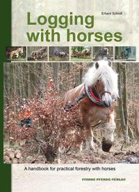 Vorderes Coverbild Logging with horses