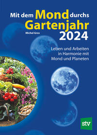 Vorderes Coverbild Mit dem Mond durchs Gartenjahr 2024