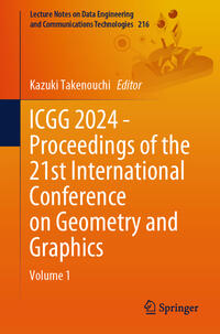 Vorderes Coverbild ICGG 2024 - Proceedings of the 21st International Conference on Geometry and Graphics
