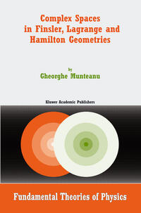 Vorderes Coverbild Complex Spaces in Finsler, Lagrange and Hamilton Geometries