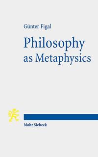 Vorderes Coverbild Philosophy as Metaphysics