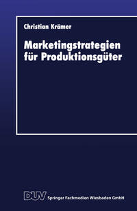 Vorderes Coverbild Marketingstrategien für Produktionsgüter