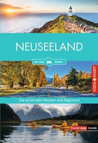 Vorderes Coverbild Neuseeland - Die schönsten Reiseregionen und Routen