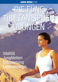 Vorderes Coverbild Die fünf tibetanischen Übungen