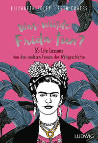Vorderes Coverbild Was würde Frida tun?