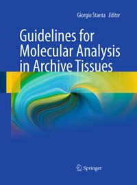 Vorderes Coverbild Guidelines for Molecular Analysis in Archive Tissues