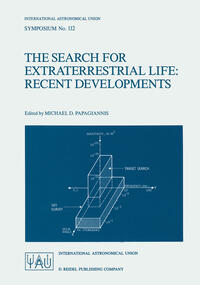Vorderes Coverbild The Search for Extraterrestrial Life: Recent Developments