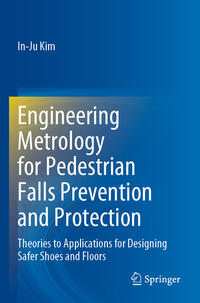 Vorderes Coverbild Engineering Metrology for Pedestrian Falls Prevention and Protection