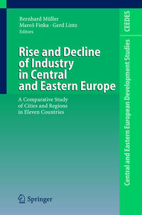 Vorderes Coverbild Rise and Decline of Industry in Central and Eastern Europe