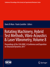 Vorderes Coverbild Rotating Machinery, Hybrid Test Methods, Vibro-Acoustics & Laser Vibrometry, Volume 8