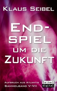 Vorderes Coverbild Endspiel um die Zukunft