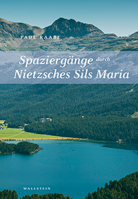 Vorderes Coverbild Spaziergänge durch Nietzsches Sils Maria