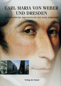 Vorderes Coverbild Carl Maria von Weber und Dresden