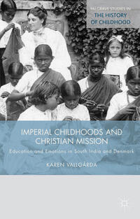 Vorderes Coverbild Imperial Childhoods and Christian Mission