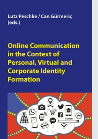 Vorderes Coverbild Online Communication in the Context of Personal, Virtual and Corporate Identity Formation