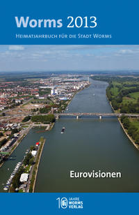 Vorderes Coverbild Worms 2013 – Eurovisionen