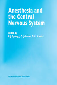 Vorderes Coverbild Anesthesia and the Central Nervous System