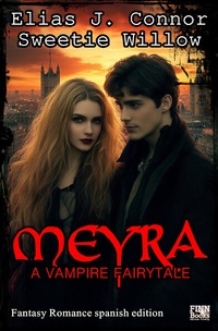 Vorderes Coverbild Meyra / Meyra - A vampire fairytale (spanish edition)