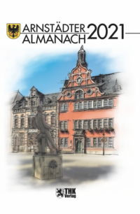 Vorderes Coverbild Arnstädter Almanach 2021