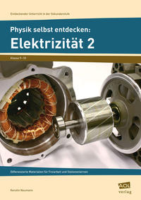 Vorderes Coverbild Physik selbst entdecken: Elektrizität 2