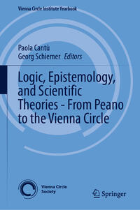 Vorderes Coverbild Logic, Epistemology, and Scientific Theories - From Peano to the Vienna Circle