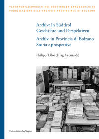 Vorderes Coverbild Archive in Südtirol / Archivi in Provincia di Bolzano