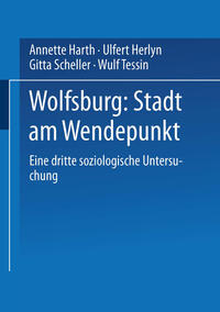 Vorderes Coverbild Wolfsburg: Stadt am Wendepunkt