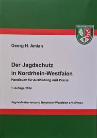 Vorderes Coverbild Der Jagdschutz in Nordrhein-Westfalen