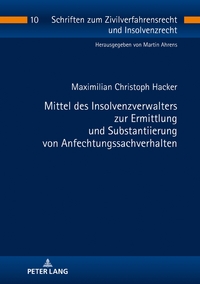 Vorderes Coverbild Mittel des Insolvenzverwalters zur Ermittlung und Substantiierung von Anfechtungssachverhalten
