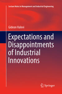 Vorderes Coverbild Expectations and Disappointments of Industrial Innovations