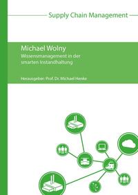 Vorderes Coverbild Wissensmanagement in der smarten Instandhaltung