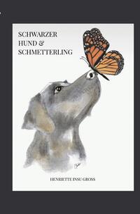 Vorderes Coverbild Schwarzer Hund &amp; Schmetterling