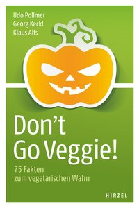 Vorderes Coverbild Don't Go Veggie!