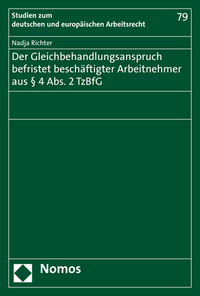 Vorderes Coverbild Der Gleichbehandlungsanspruch befristet beschäftigter Arbeitnehmer aus § 4 Abs. 2 TzBfG
