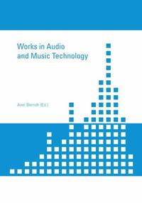 Vorderes Coverbild Works in Audio and Music Technology