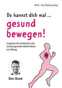 Vorderes Coverbild Du kannst dich mal … gesund bewegen!